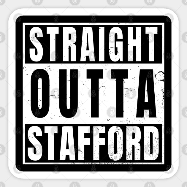 Straight Outta Stafford Sticker by Randomart